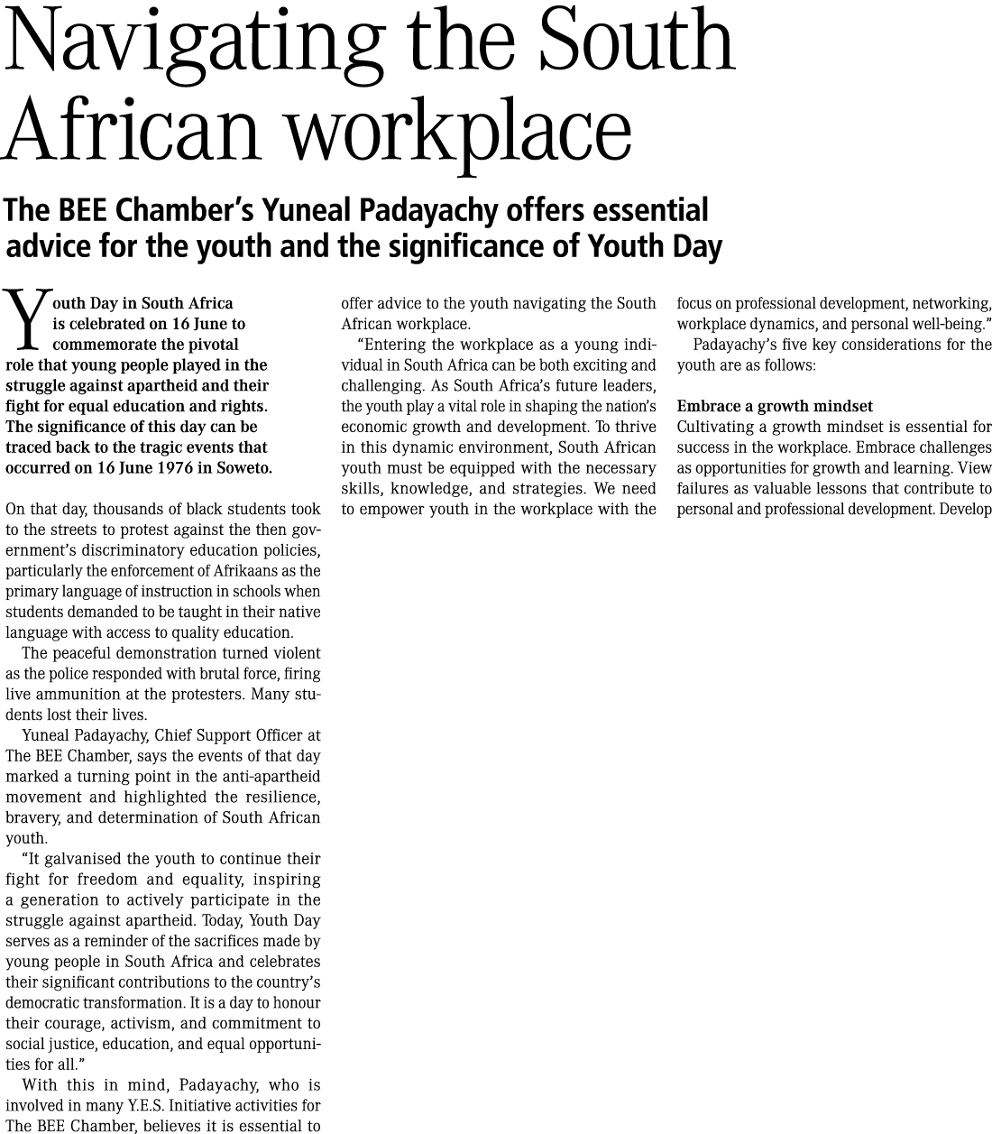 Navigating the South African workplace The BEE Chamber’s Yuneal Padayachy offers essential advice for the youth and t...