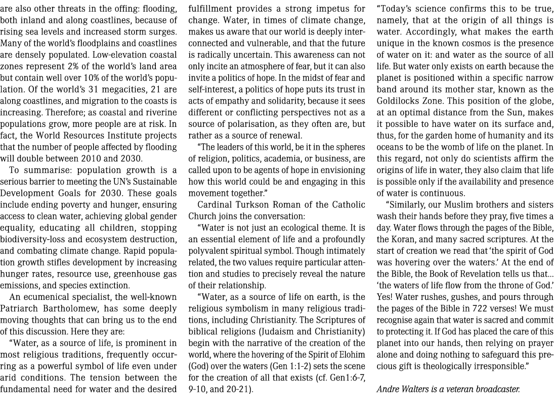 are also other threats in the offing: flooding, both inland and along coastlines, because of rising sea levels and in...