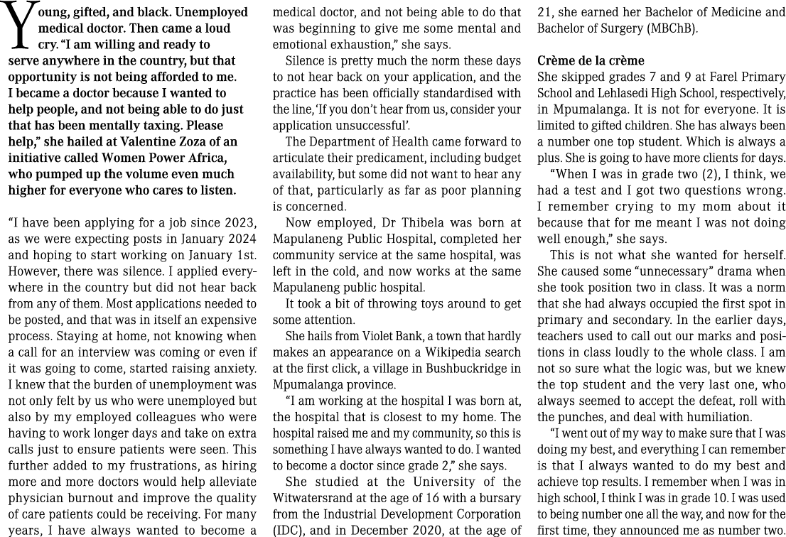  Young, gifted, and black. Unemployed medical doctor. Then came a loud cry. “I am willing and ready to serve anywhere...