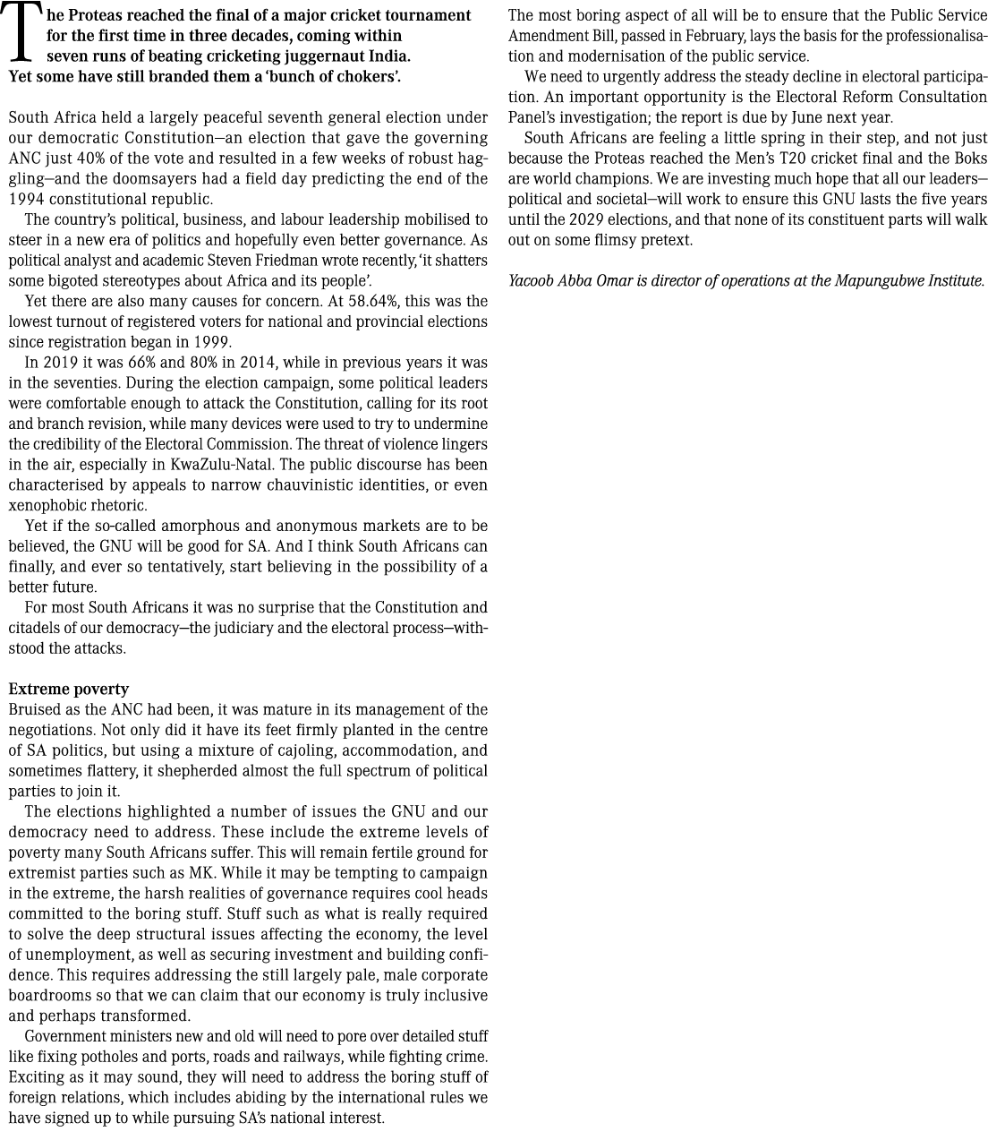  The Proteas reached the final of a major cricket tournament for the first time in three decades, coming within seven...