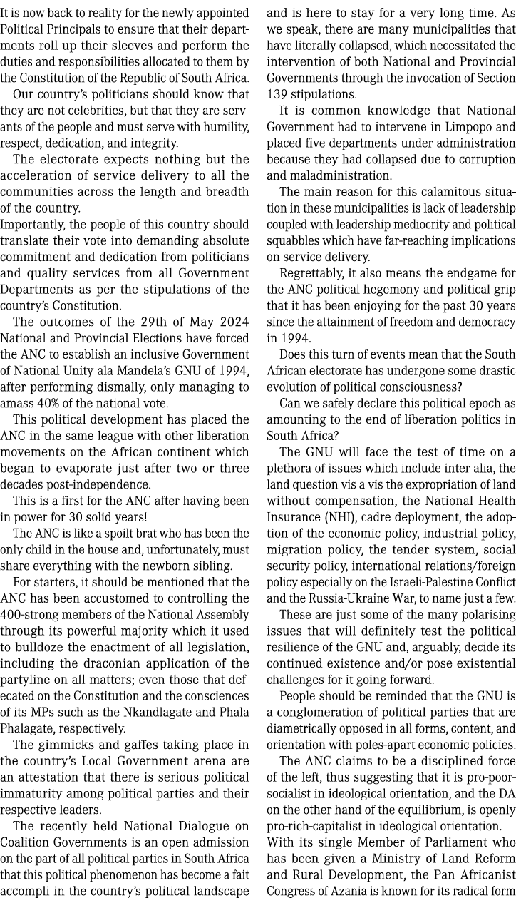 It is now back to reality for the newly appointed Political Principals to ensure that their departments roll up their...