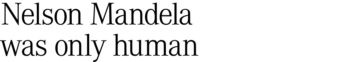 Nelson Mandela was only human 