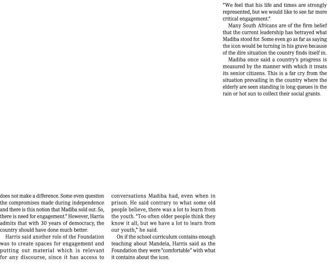 does not make a difference. Some even question the compromises made during independence and there is this notion that...
