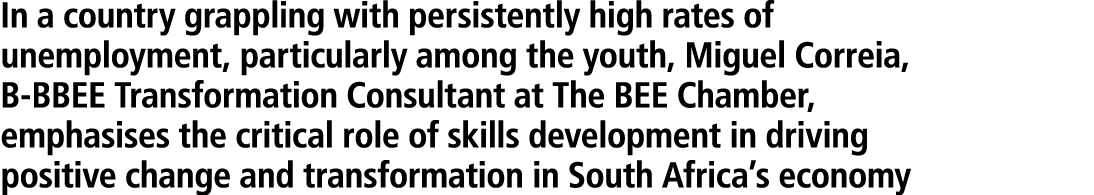 In a country grappling with persistently high rates of unemployment, particularly among the youth, Miguel Correia, B ...