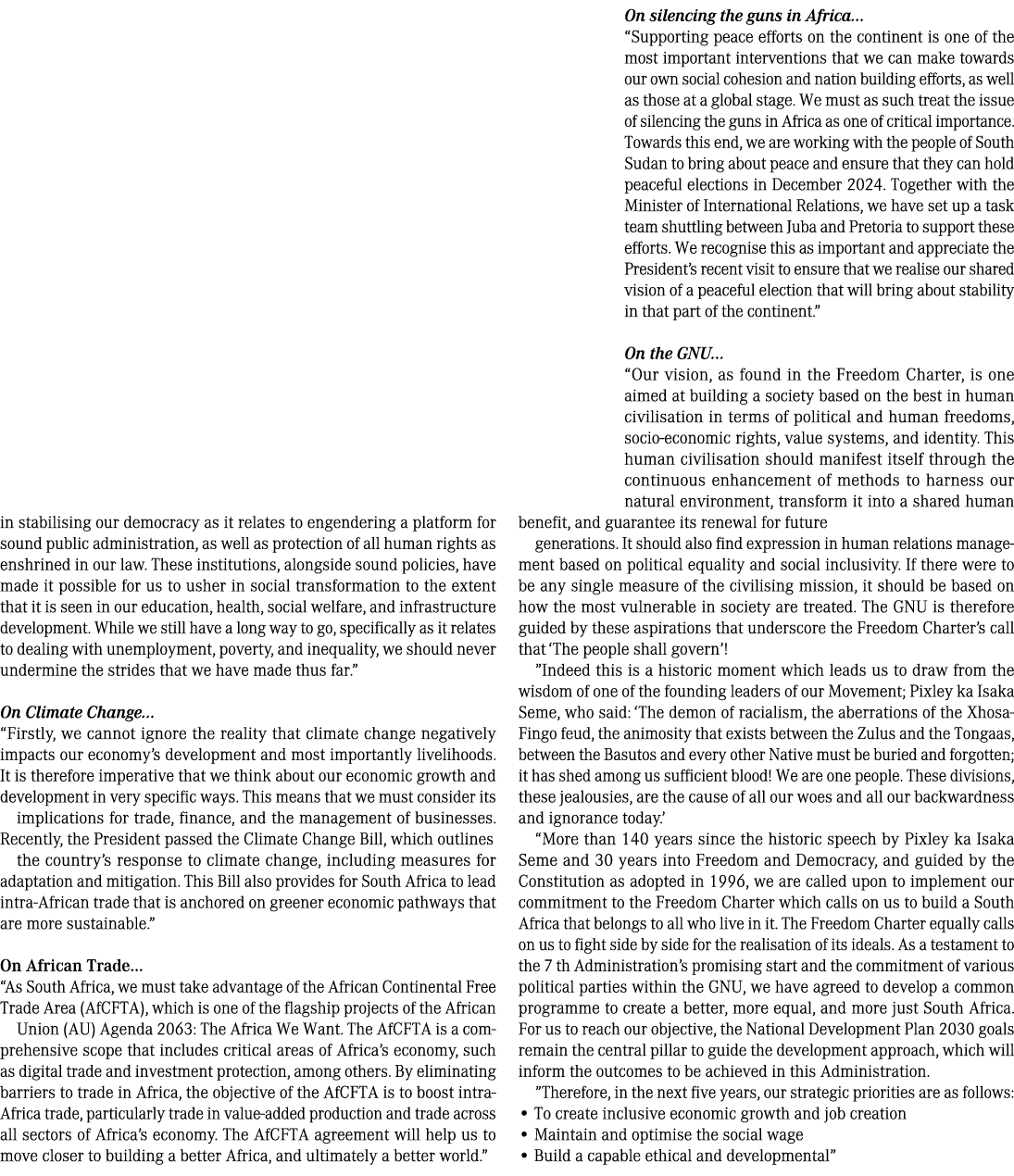 in stabilising our democracy as it relates to engendering a platform for sound public administration, as well as prot...