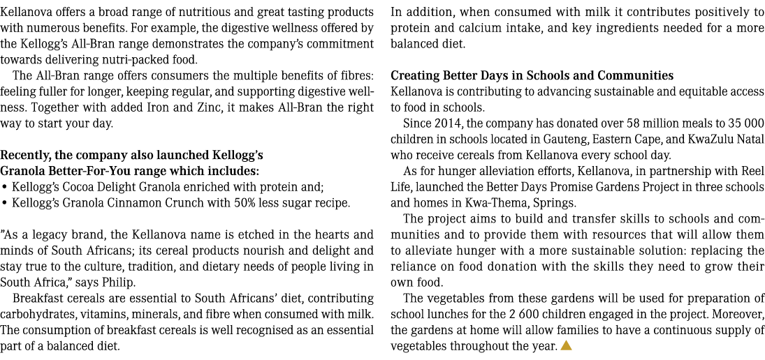 Kellanova offers a broad range of nutritious and great tasting products with numerous benefits. For example, the dige...