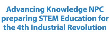 Advancing Knowledge NPC preparing STEM Education for the 4th Industrial Revolution