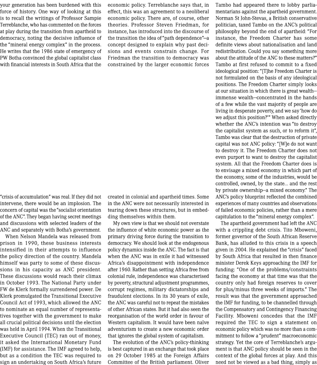 your generation has been burdened with this force of history  One way of looking at this is to recall the writings of   