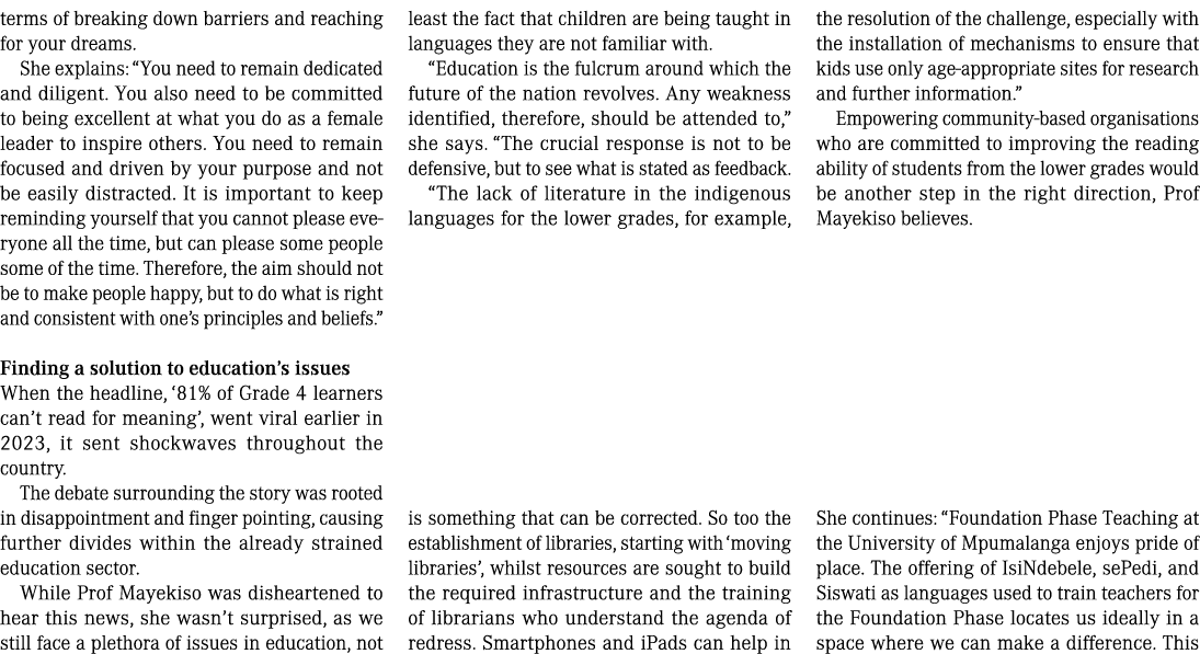 terms of breaking down barriers and reaching for your dreams  She explains:  You need to remain dedicated and diligen   