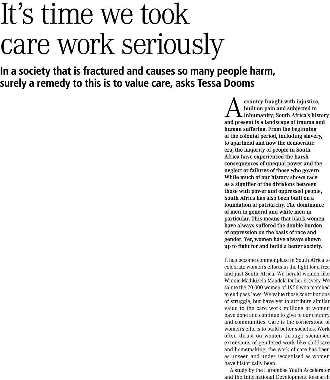 It s time we took care work seriously In a society that is fractured and causes so many people harm, surely a remedy    