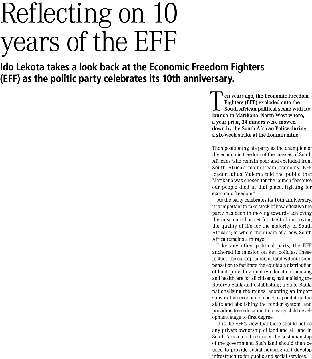 Reflecting on 10 years of the EFF Ido Lekota takes a look back at the Economic Freedom Fighters (EFF) as the politic    