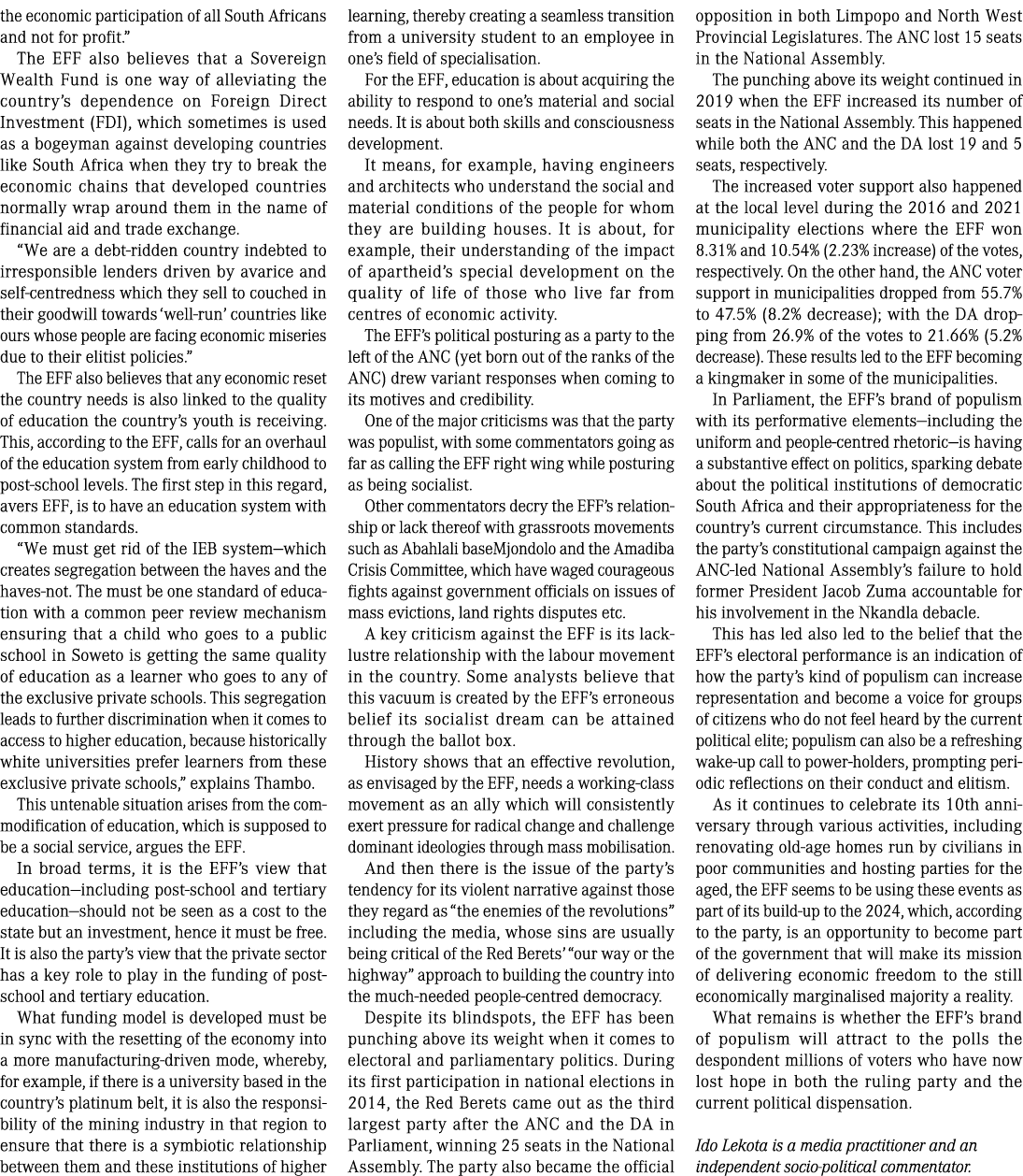 the economic participation of all South Africans and not for profit   The EFF also believes that a Sovereign Wealth F   