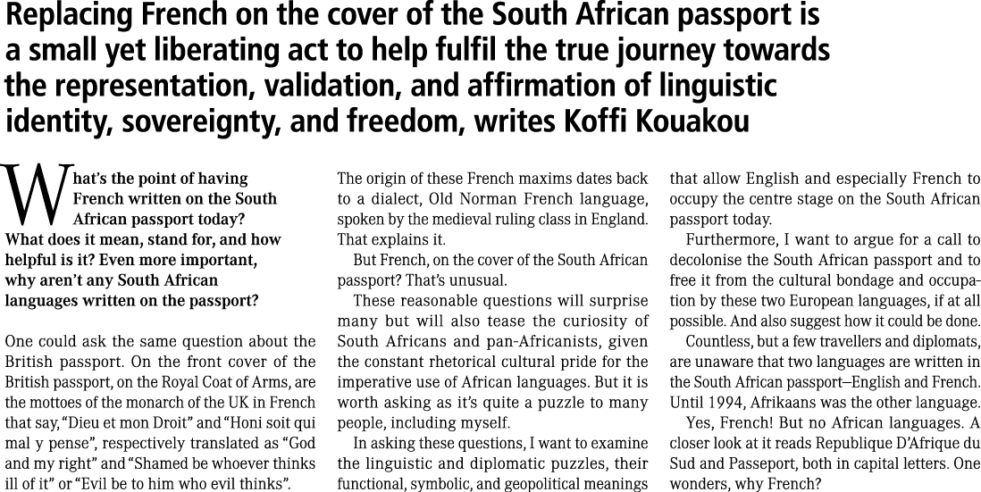 Replacing French on the cover of the South African passport is a small yet liberating act to help fulfil the true jou   