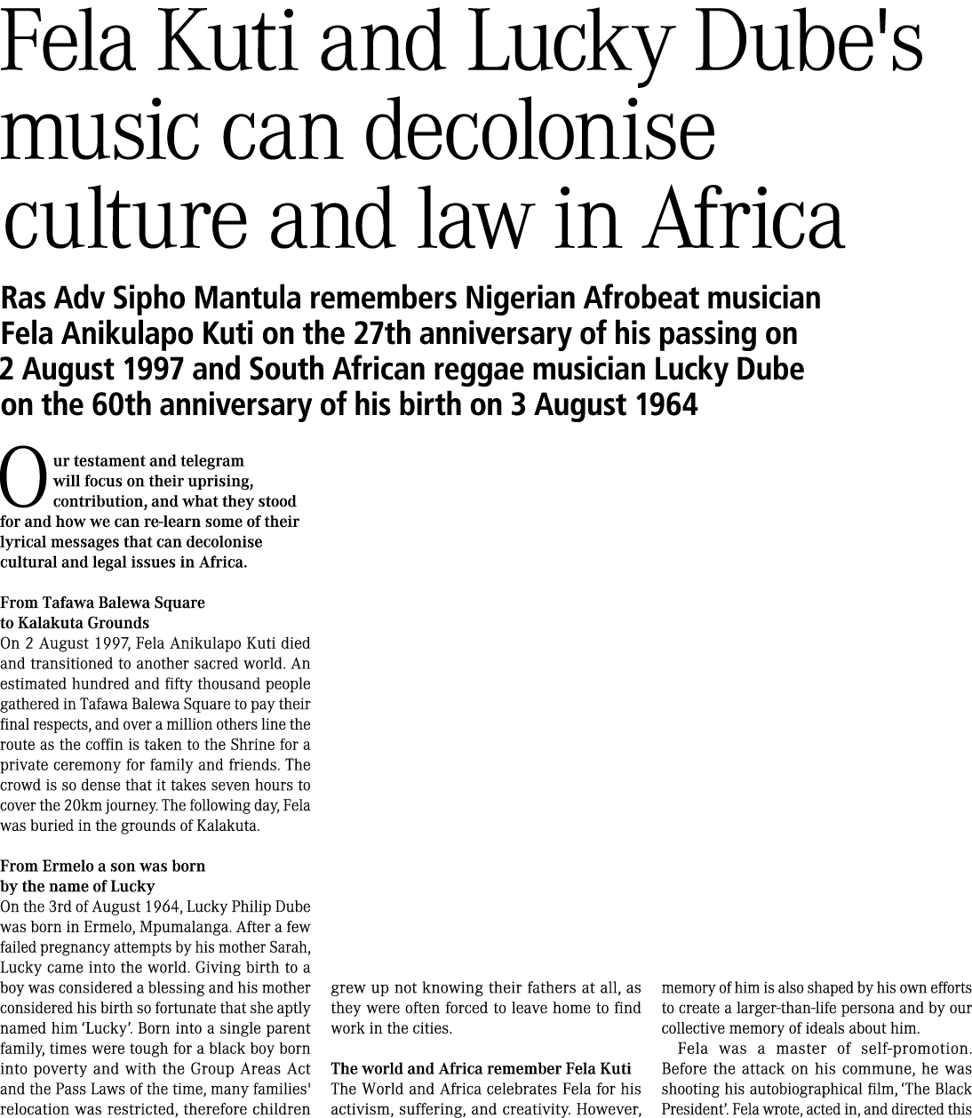 Fela Kuti and Lucky Dube's music can decolonise culture and law in Africa Ras Adv Sipho Mantula remembers Nigerian Af...