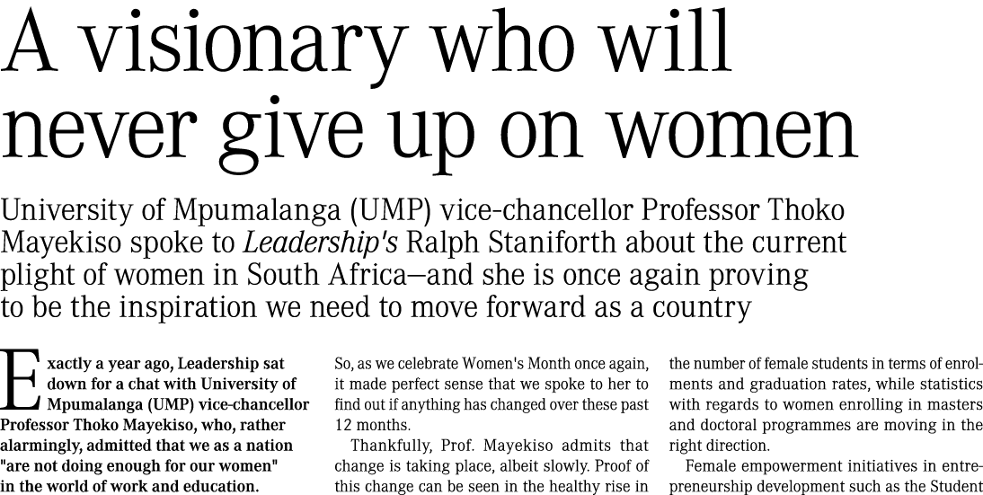 A visionary who will never give up on women University of Mpumalanga (UMP) vice-chancellor Professor Thoko Mayekiso s...