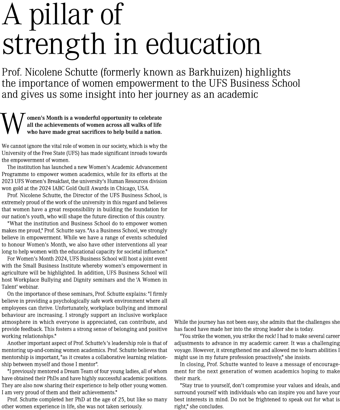 A pillar of strength in education Prof. Nicolene Schutte (formerly known as Barkhuizen) highlights the importance of ...