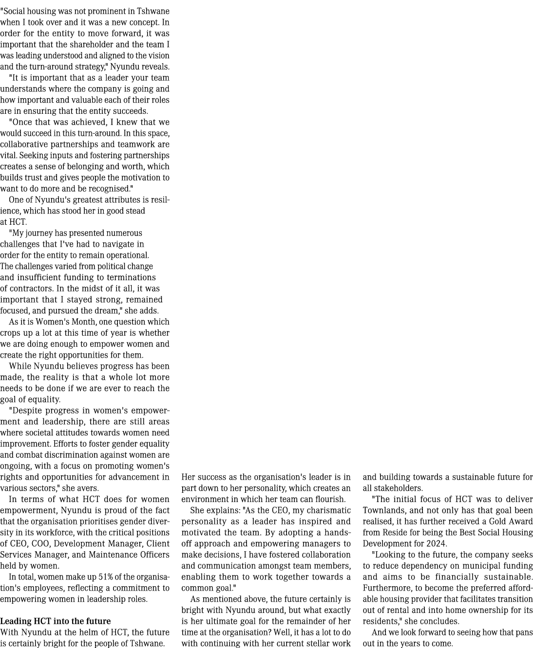 \“Social housing was not prominent in Tshwane when I took over and it was a new concept. In order for the entity to m...