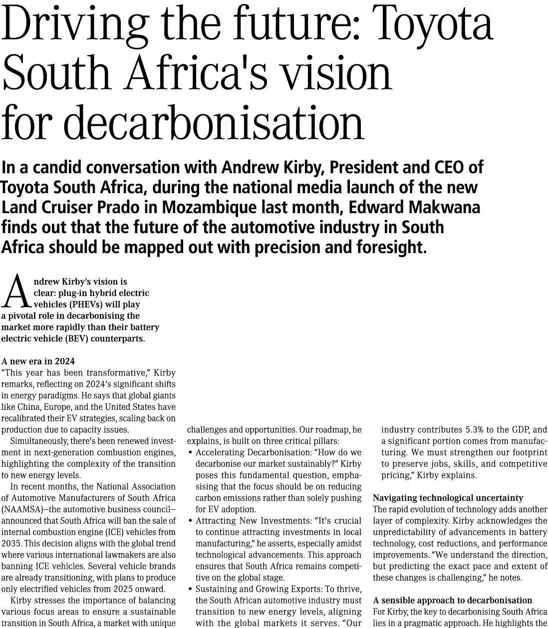 Driving the future: Toyota South Africa's vision for decarbonisation In a candid conversation with Andrew Kirby, Pres...