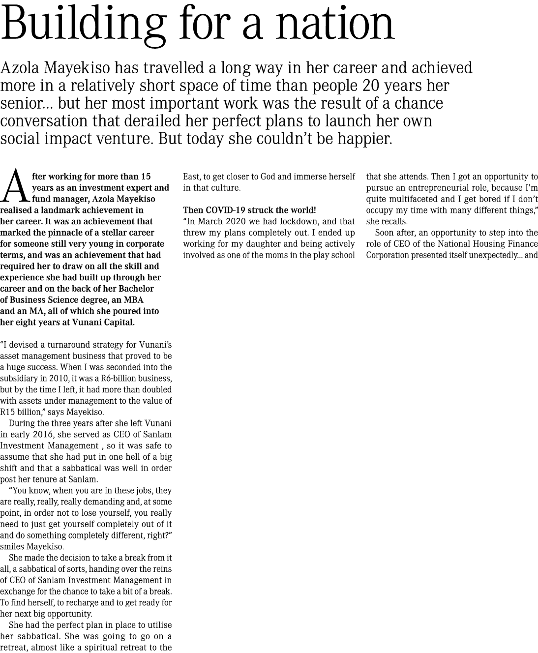 Building for a nation Azola Mayekiso has travelled a long way in her career and achieved more in a relatively short s...