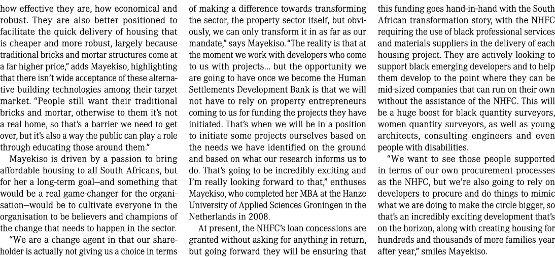 how effective they are, how economical and robust. They are also better positioned to facilitate the quick delivery o...