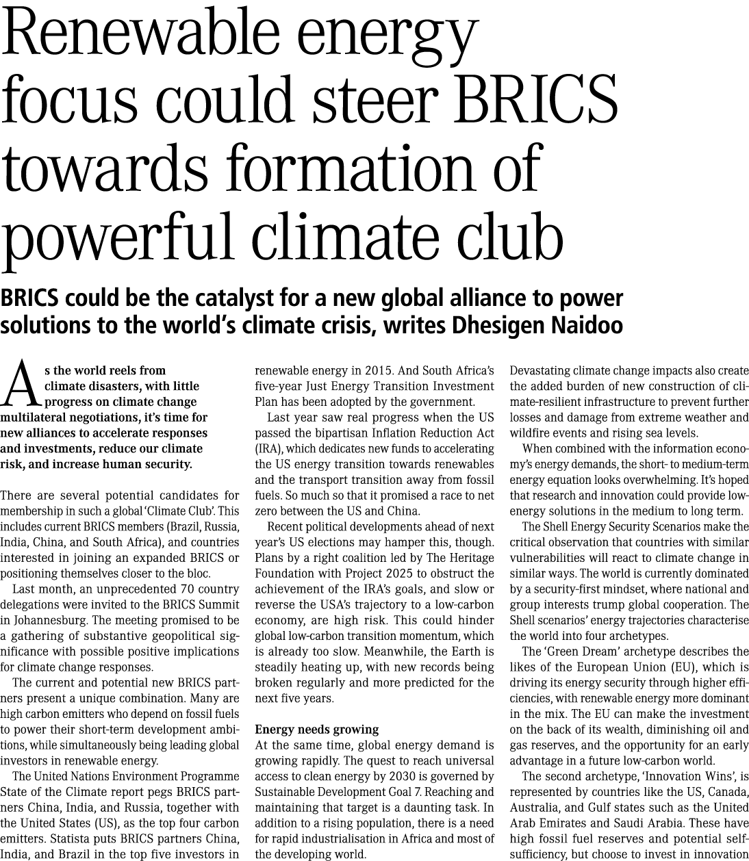 Renewable energy focus could steer BRICS towards formation of powerful climate club BRICS could be the catalyst for a...