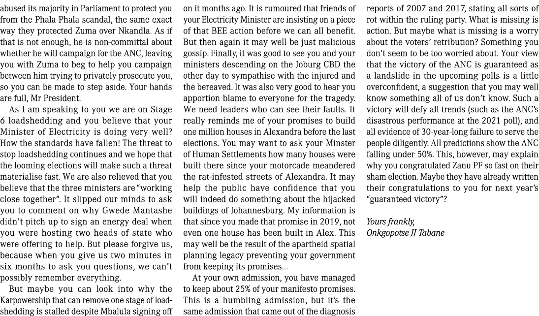 abused its majority in Parliament to protect you from the Phala Phala scandal, the same exact way they protected Zuma...