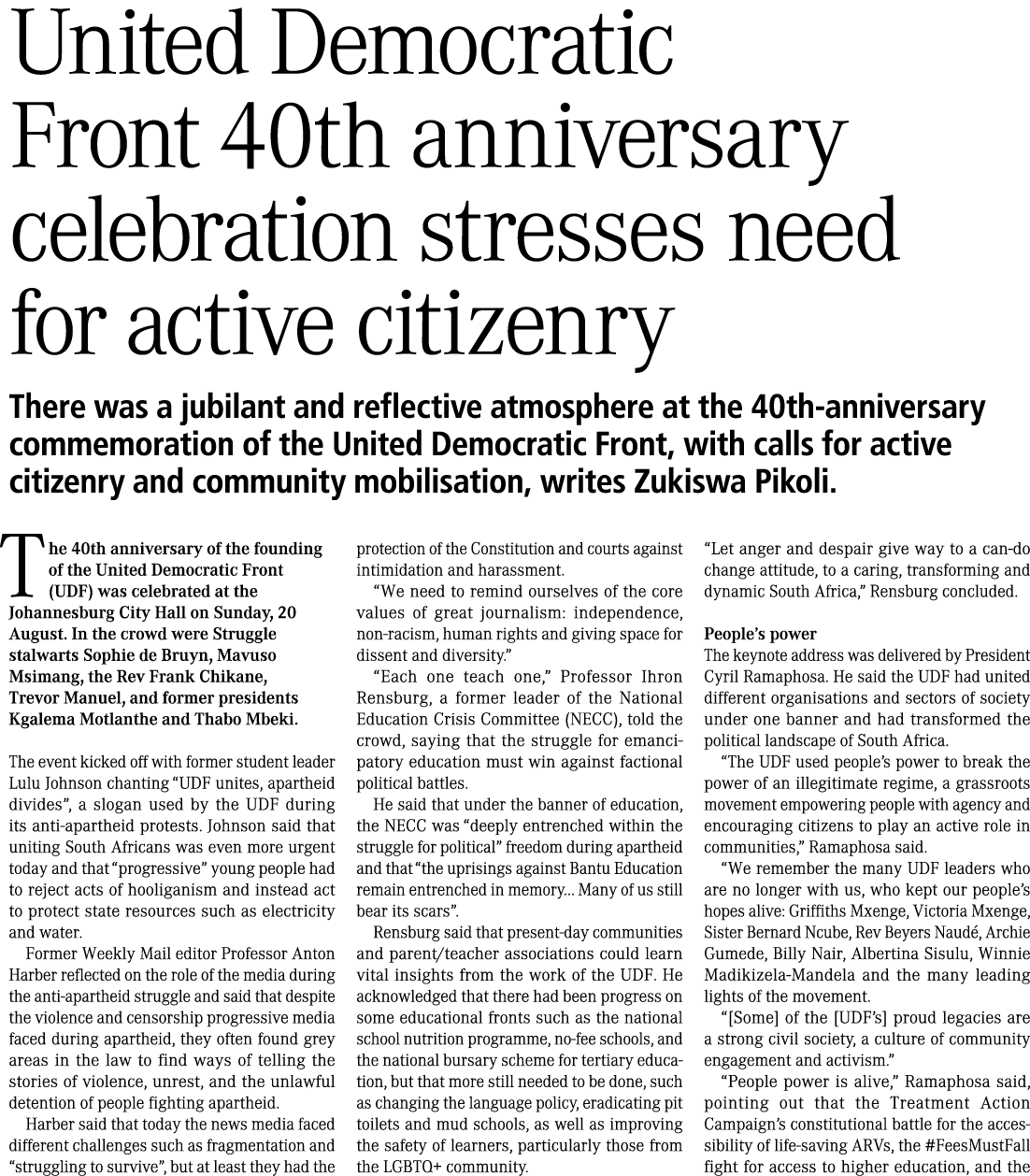 United Democratic Front 40th anniversary celebration stresses need for active citizenry There was a jubilant and refl...