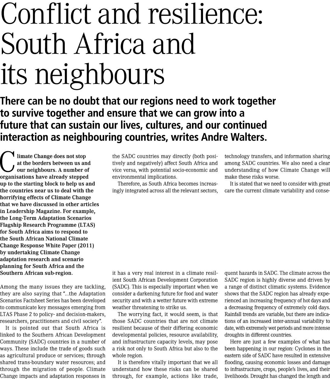 Conflict and resilience: South Africa and its neighbours There can be no doubt that our regions need to work together...