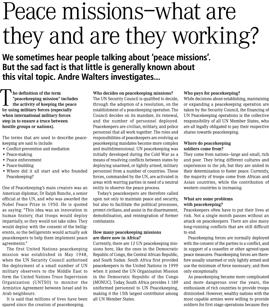 Peace missions–what are they and are they working? We sometimes hear people talking about ‘peace missions’. But the s...