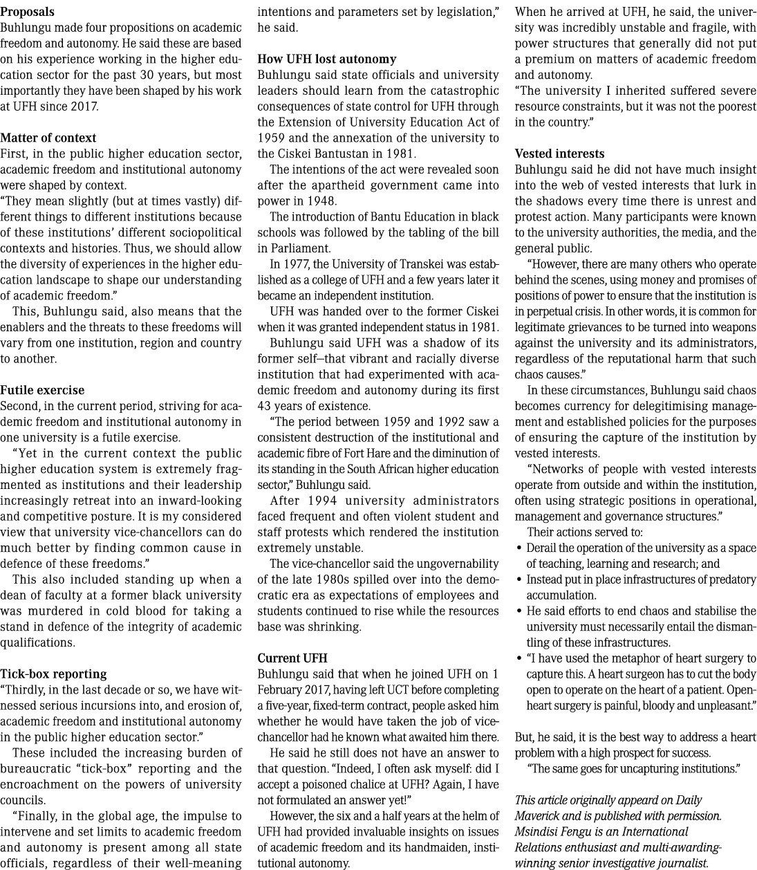 Proposals Buhlungu made four propositions on academic freedom and autonomy. He said these are based on his experience...