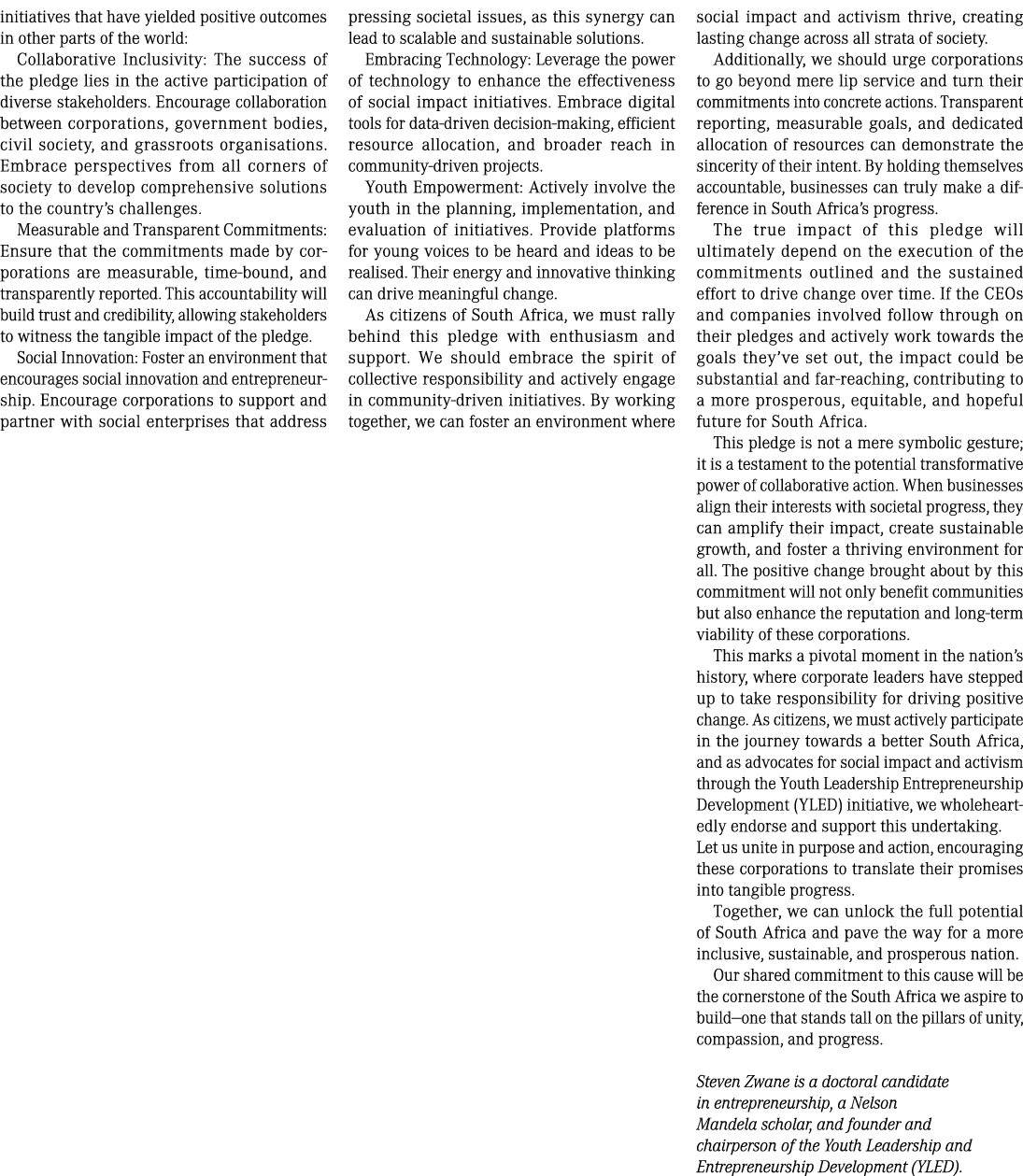 initiatives that have yielded positive outcomes in other parts of the world: Collaborative Inclusivity: The success o...