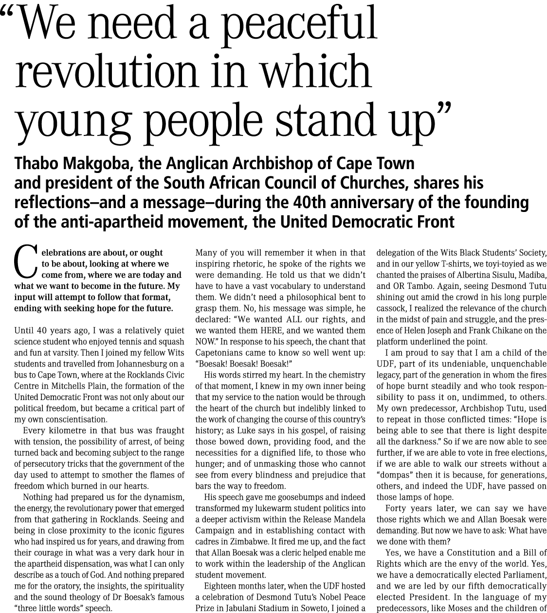  “We need a peaceful revolution in which young people stand up” Thabo Makgoba, the Anglican Archbishop of Cape Town a...