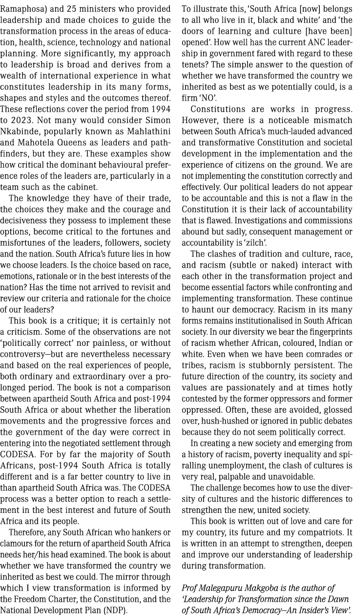 Ramaphosa) and 25 ministers who provided leadership and made choices to guide the transformation process in the areas...