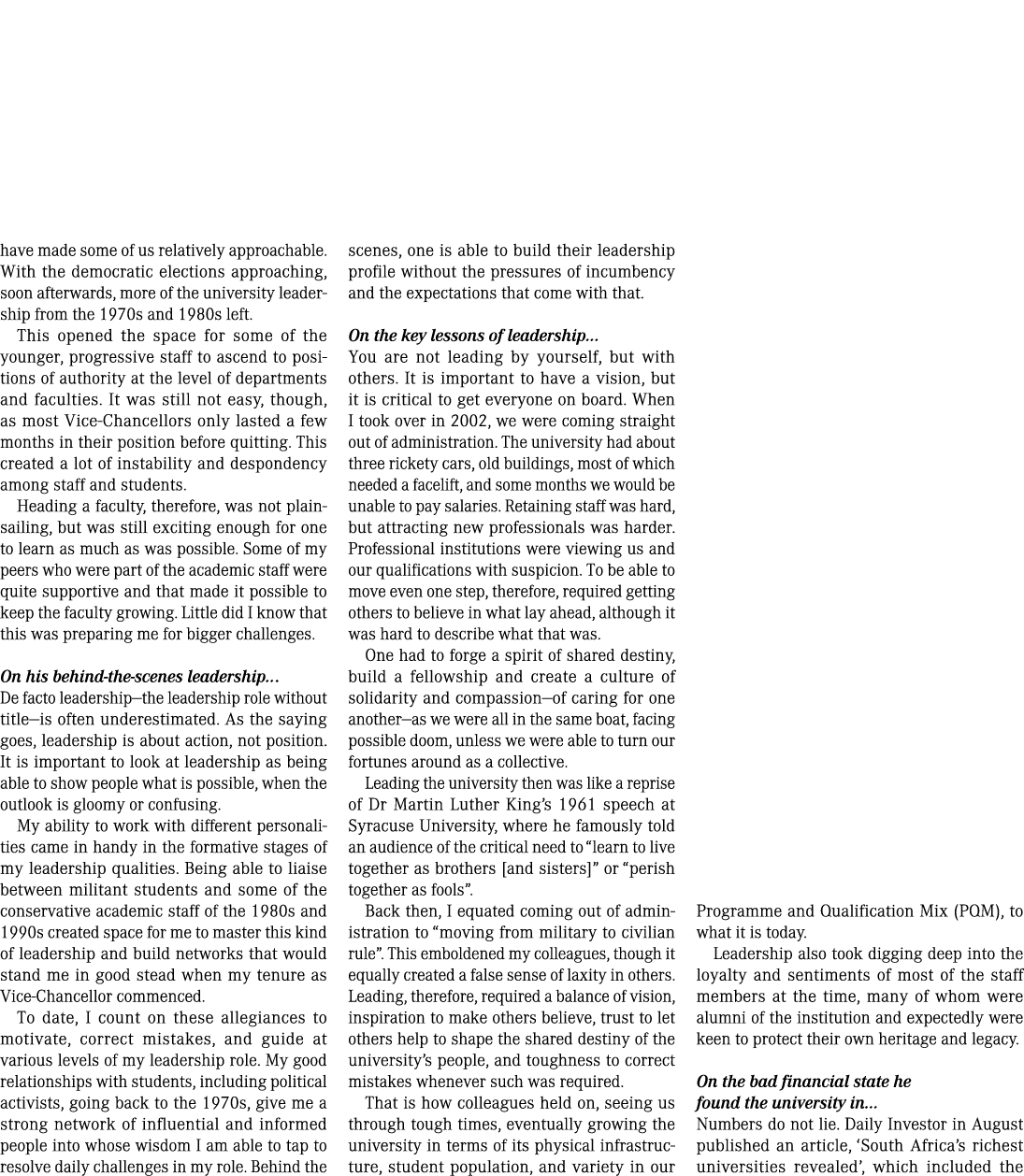 have made some of us relatively approachable. With the democratic elections approaching, soon afterwards, more of the...
