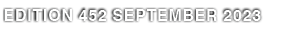 EDITION 452 SEPTEMBER 2023