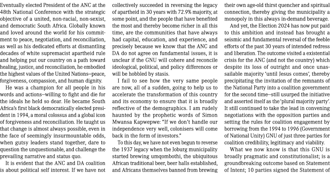 Eventually elected President of the ANC at the 48th National Conference with the strategic objective of a united, non...