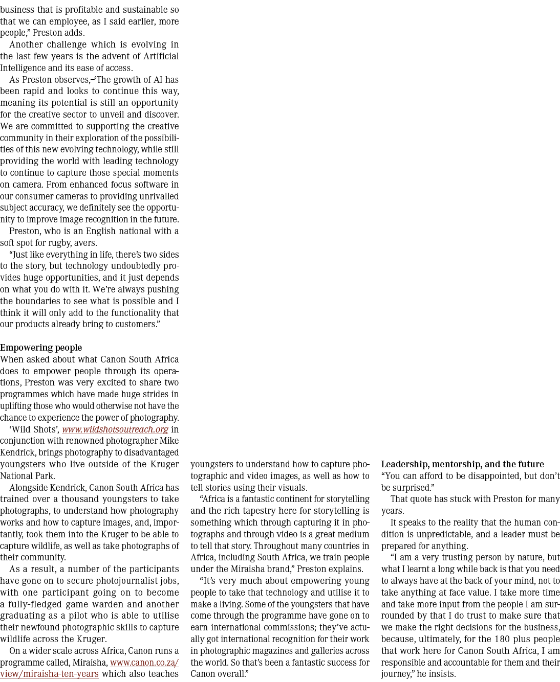 business that is profitable and sustainable so that we can employee, as I said earlier, more people,” Preston adds. A...