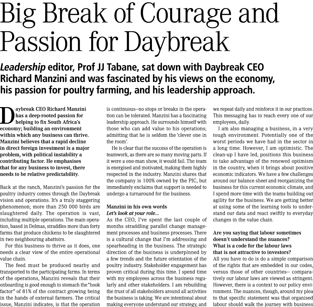 Big Break of Courage and Passion for Daybreak Leadership editor, Prof JJ Tabane, sat down with Daybreak CEO Richard M...