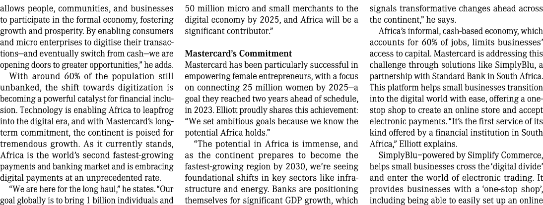 allows people, communities, and businesses to participate in the formal economy, fostering growth and prosperity. By ...