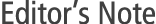 Editor&rsquo;s Note