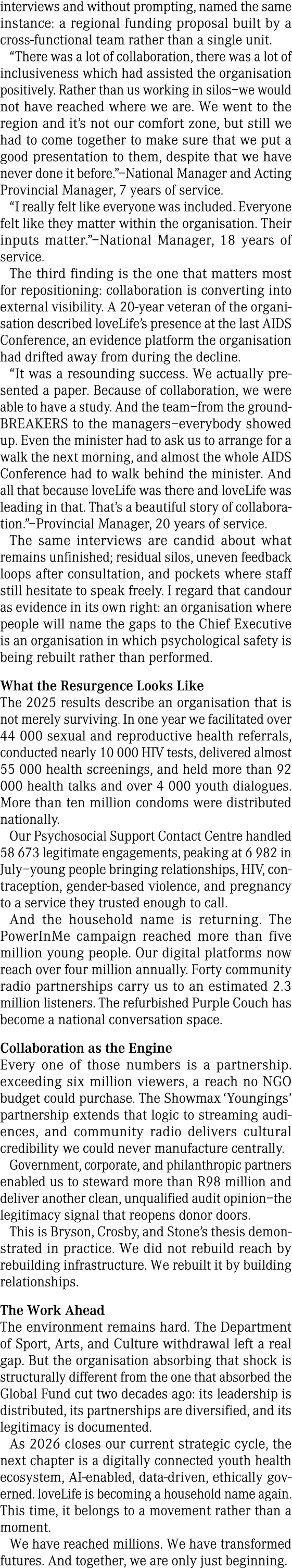 interviews and without prompting, named the same instance: a regional funding proposal built by a cross functional te...