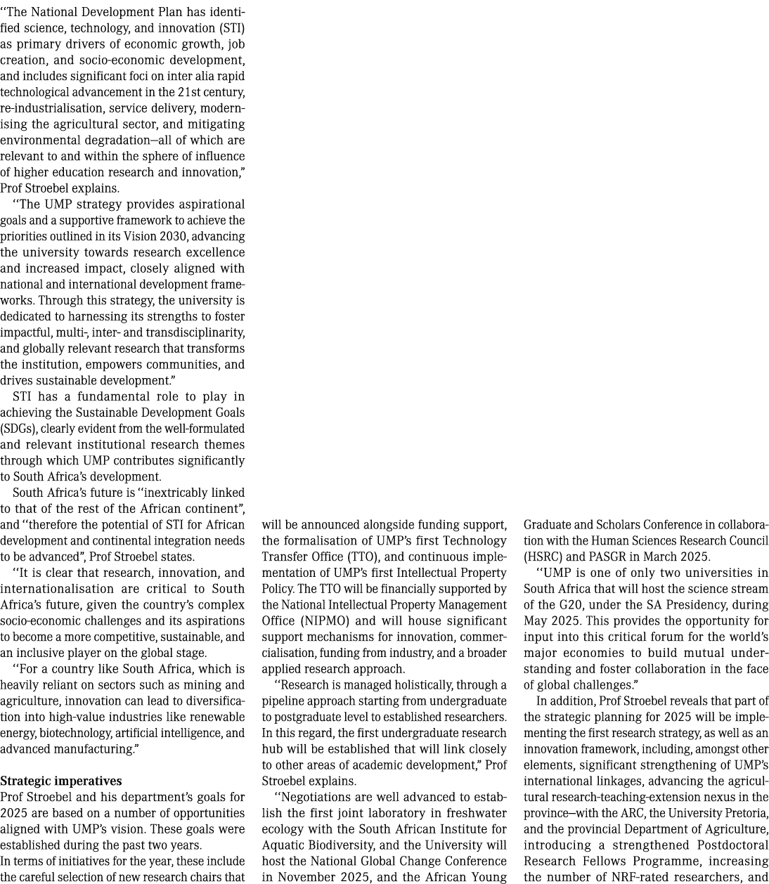 ‘‘The National Development Plan has identified science, technology, and innovation (STI) as primary drivers of econom...