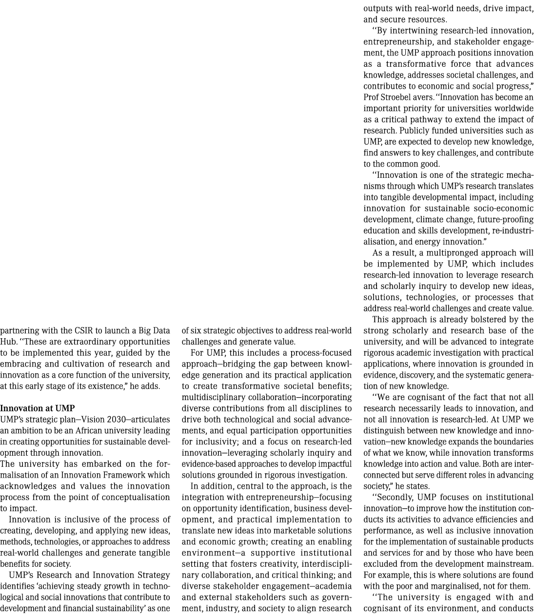 partnering with the CSIR to launch a Big Data Hub. ‘‘These are extraordinary opportunities to be implemented this yea...