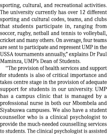 sporting, cultural, and recreational activities. The university currently has over 12 different sporting and cultural...